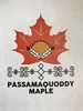 Passamaquoddy Maple, reaching back to our ancestral roots